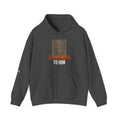 Surrender To Him Hoodie — Shroud, Orange Text