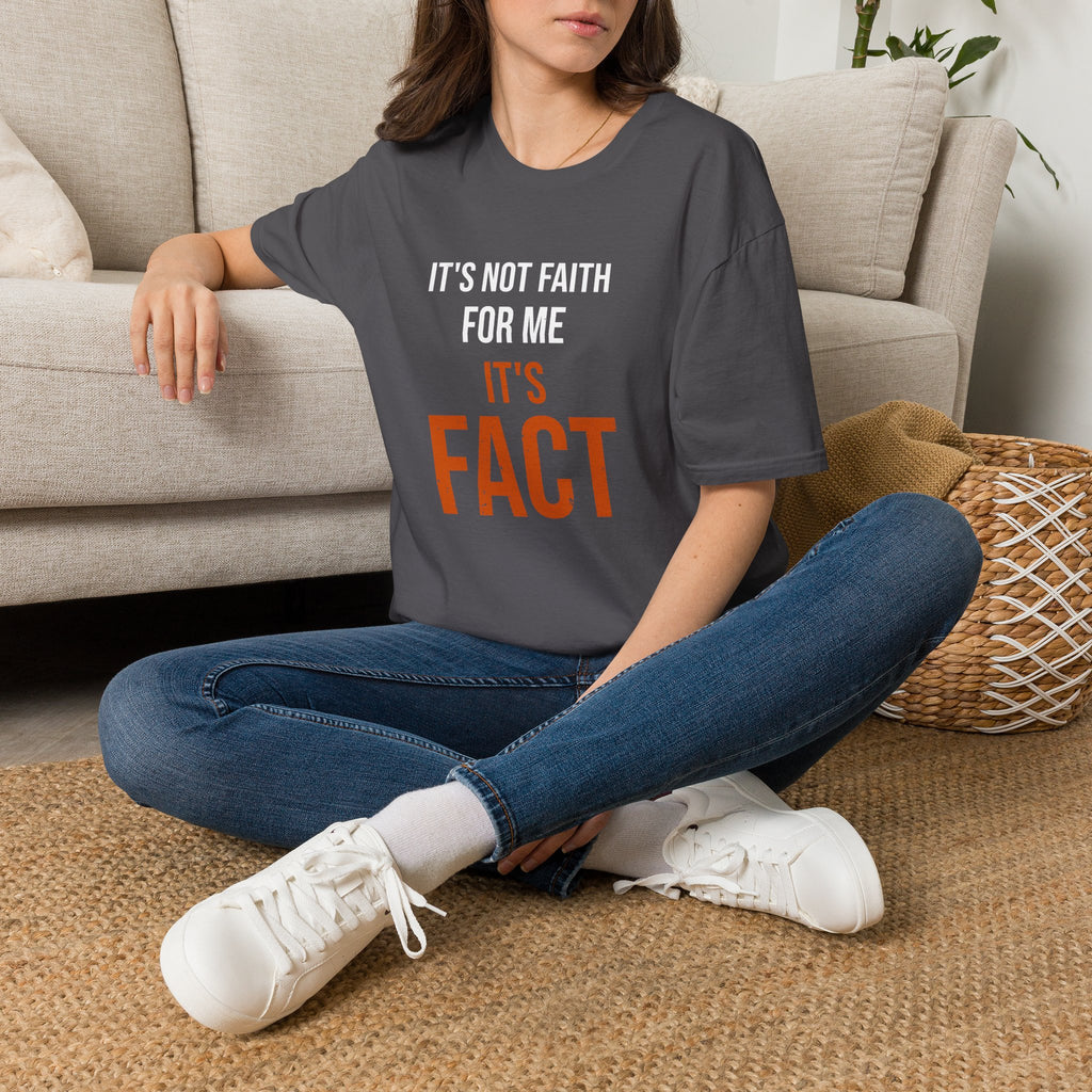 It's Not Faith It's Fact Tee — Stacked