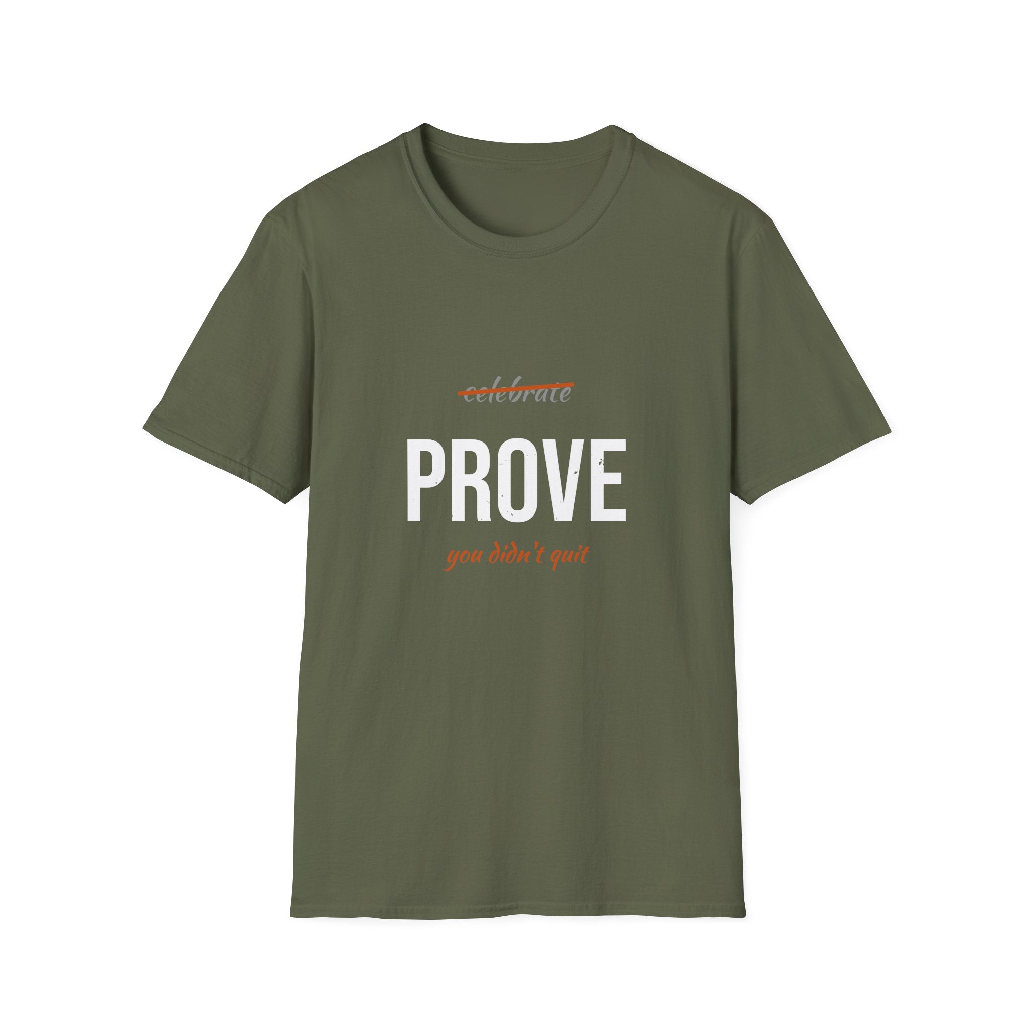 Prove You Didn't Quit Tee — Script Tension