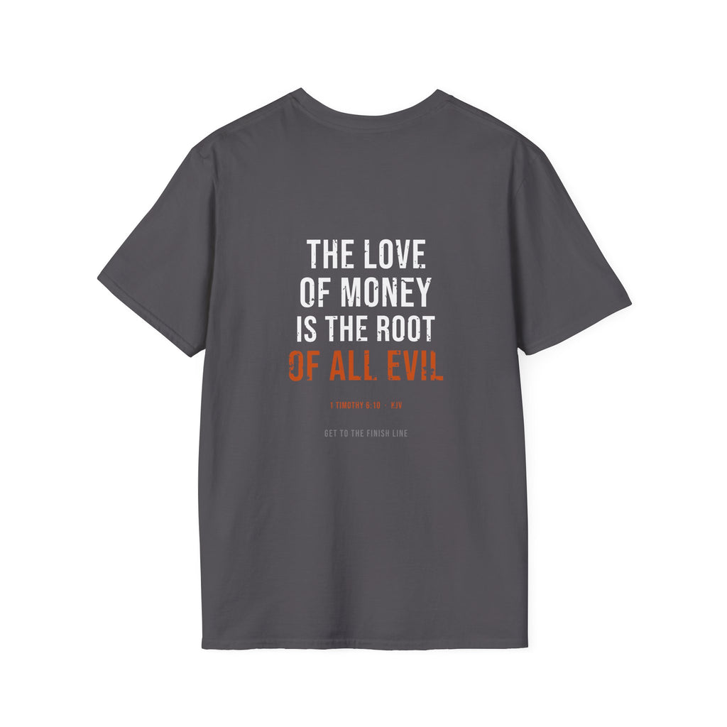 The Love Of Money Tee — 1 Timothy 6:10 KJV