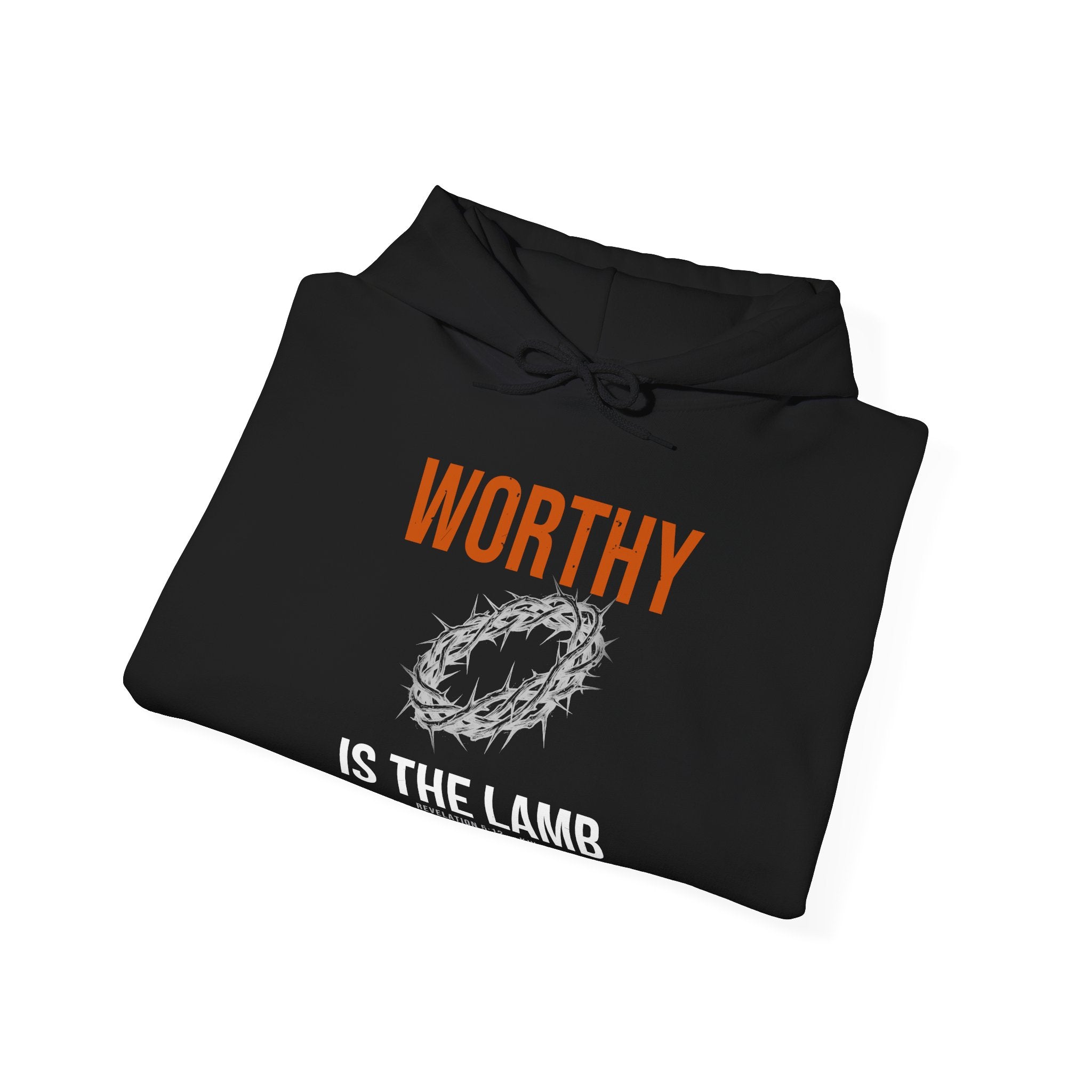 Worthy Is The Lamb Hoodie — Revelation 5:12 KJV