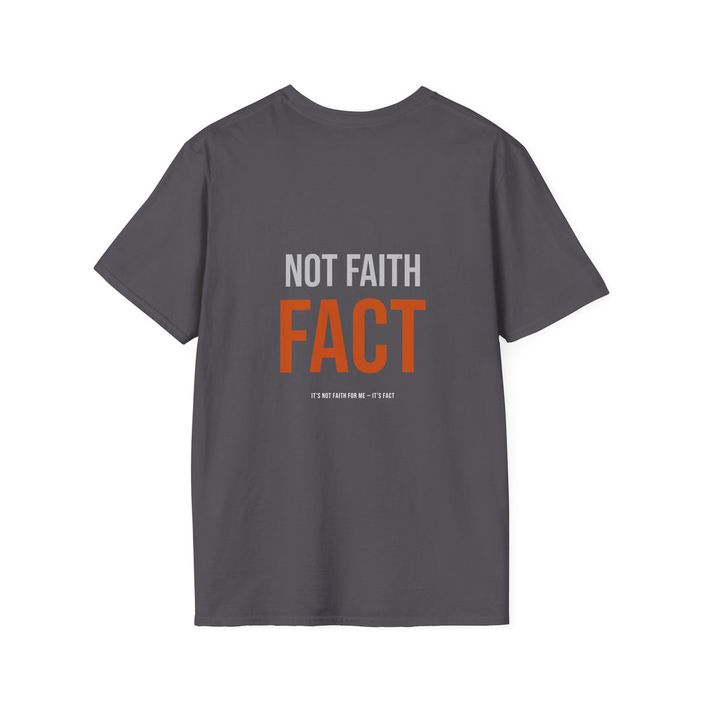 It's Not Faith It's Fact Tee — Stacked