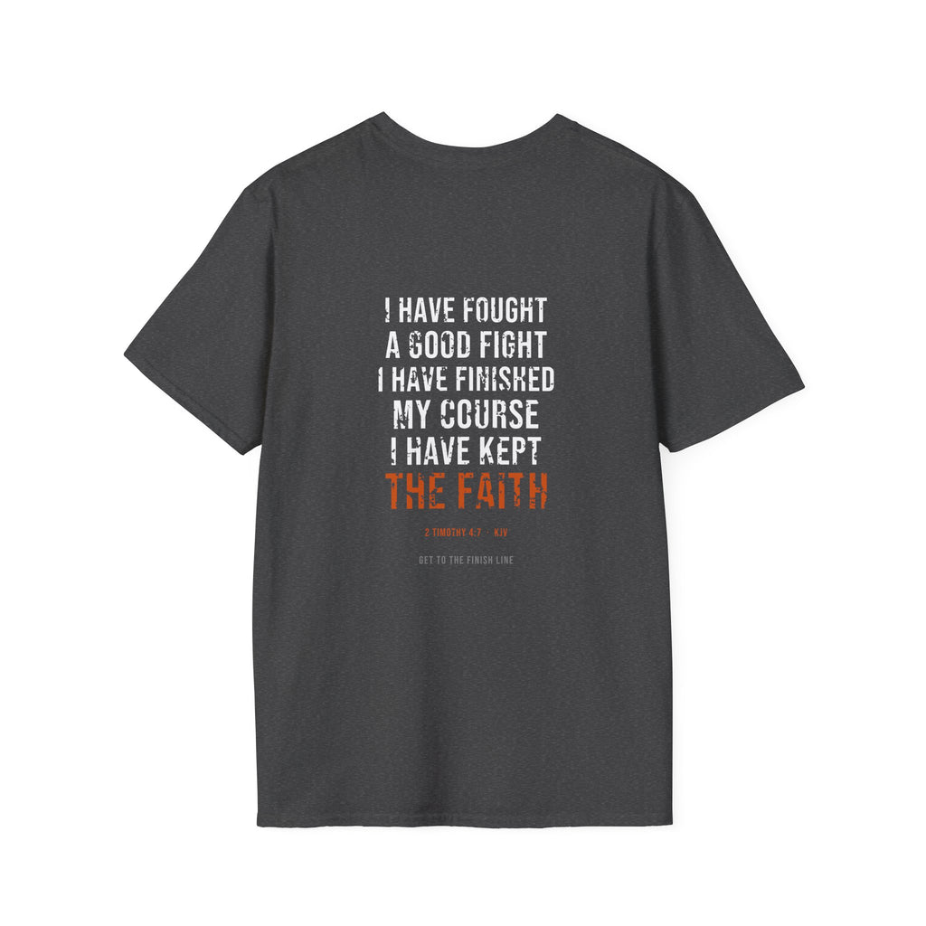 I Have Kept The Faith Tee — 2 Timothy 4:7 KJV