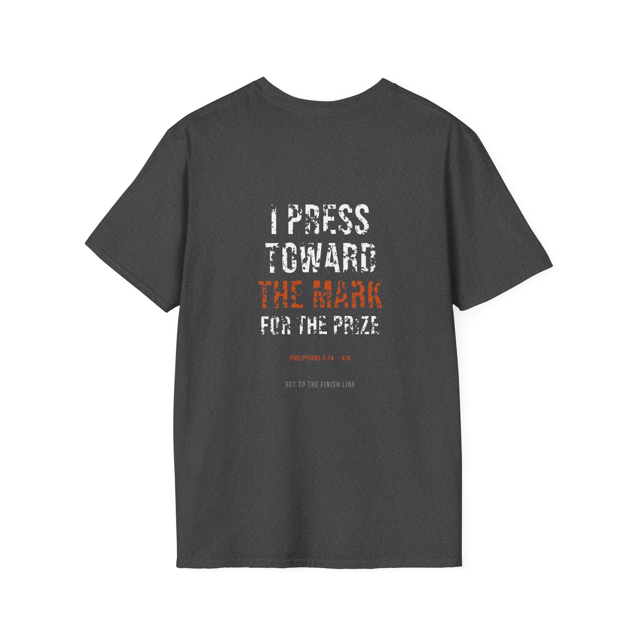 I Press Toward The Mark Tee — Philippians 3:14 KJV