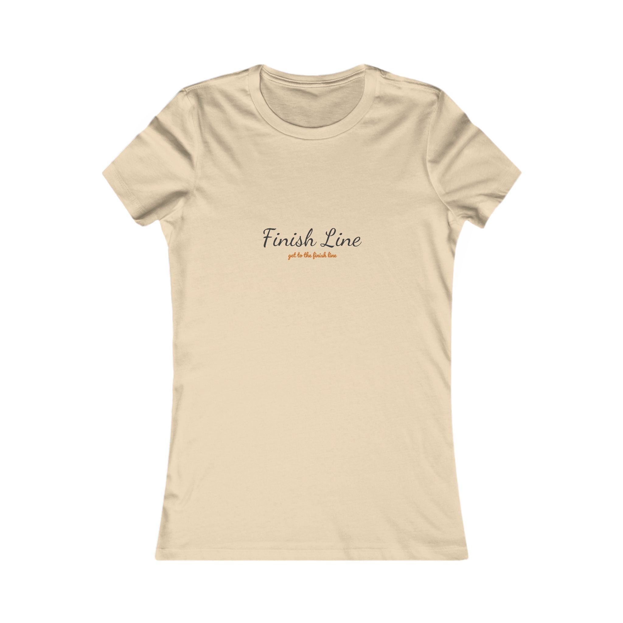 Get To The Finish Line Script Women’s Tee — Light — motivational perseverance graphic tee by Get To The Finish Line (view 2)
