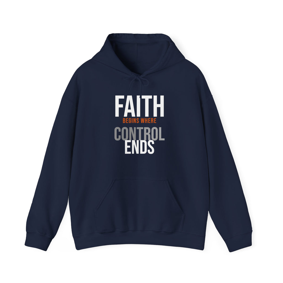 Faith Begins Where Control Ends Hoodie — Dissolve